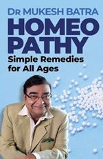 Homeopathy: Simple Remedies for All Ages