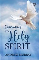 Experiencing the Holy Spirit