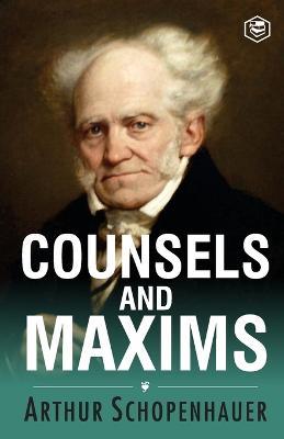 Counsels and Maxims - Arthur Schopenhauer - cover
