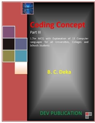 Coding Concept: Part III - B C Deka - cover