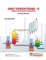 Unit Operationsii: Heat & Mass Transfer - K A Gavhane - cover