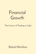 Financial Growth: The Impact of Trading in India