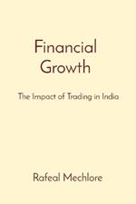 Financial Growth: The Impact of Trading in India