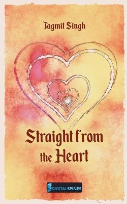 Straight from the Heart - Manikandan P,Jagmit Singh - cover
