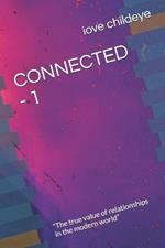 Connected - 1: 
