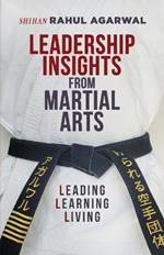 Leadership Insights from Martial Arts