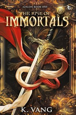 The Rise of Immortals - K Vang - cover