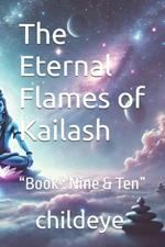The Eternal Flames of Kailash: 