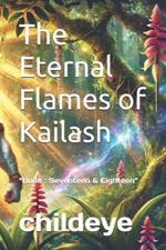 The Eternal Flames of Kailash: 