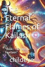 The Eternal Flames of Kailash: 