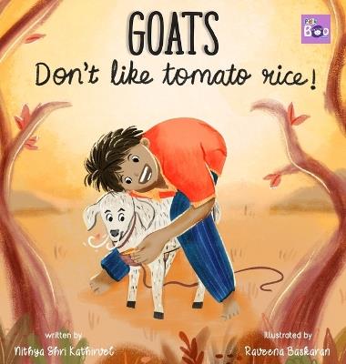 Goats Don’t Like Tomato Rice - Nithya Shri Kathirvel - cover