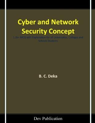 Cyber and Network Security Concept - B C Deka - cover