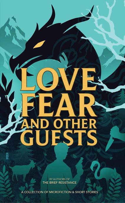Love, Fear And Other Guests