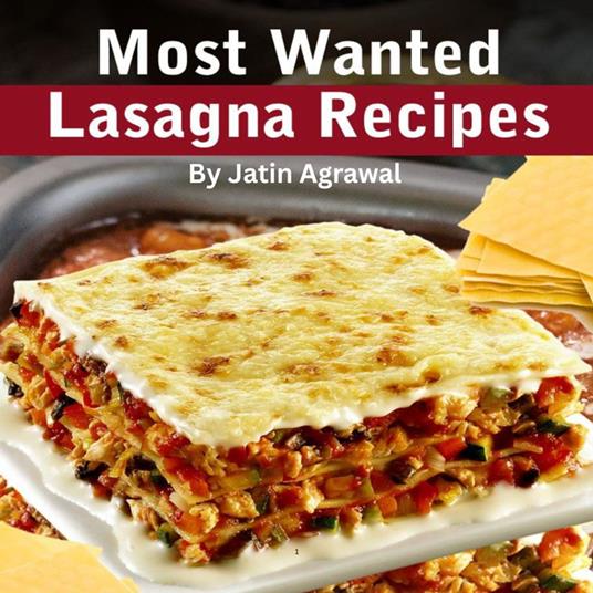 Most Wanted Lasagna