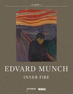 Edvard Munch: Inner Fire
