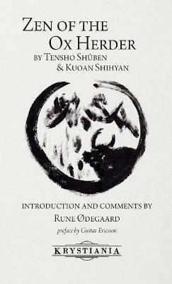 Zen of the Ox Herder - Rune Odegaard,Tensho Shuben,Kuoan Shihyan - cover