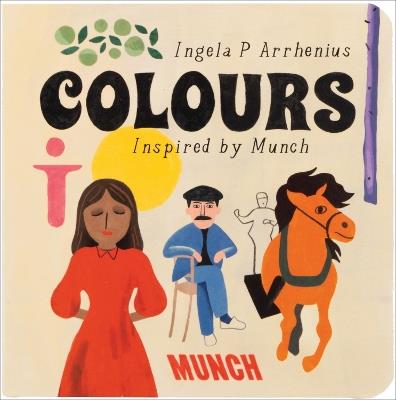 Colours: Inspired by Edvard Munch - Ingela P Arrhenius - cover