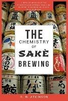 The Chemistry of Sake Brewing