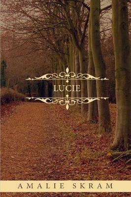 Lucie - Amalie Skram - cover