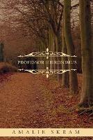 Professor Hieronimus - Amalie Skram - cover
