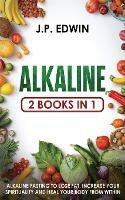 Alkaline (2 Books in One)