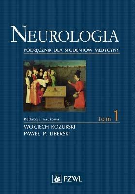 Neurologia. Tom 1 - Pawel Liberski - cover