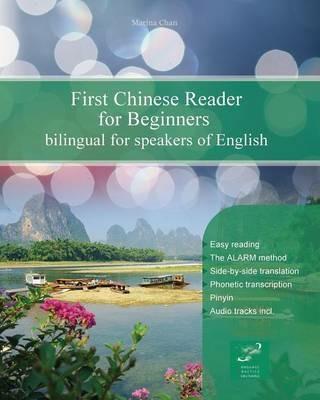 First Chinese Reader for Beginners: Bilingual for Speakers of English - Marina Chan - cover