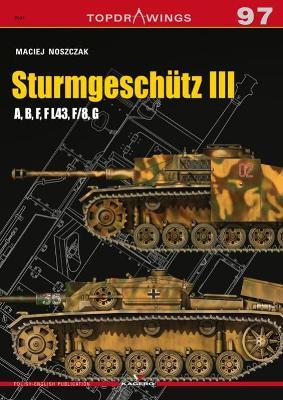 SturmgeschuTz III a, B, F, F L43, F/8, G - Maciej Noszczak - cover