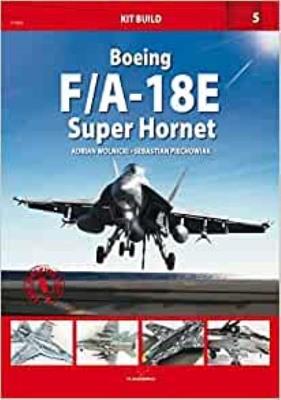 Boeing F/A-18e Super Hornet - Adrian Wolnicki,Sebastian Piechowiak - cover