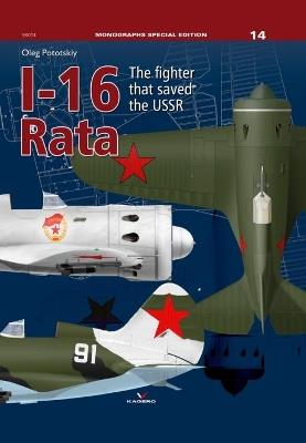 I-16 Rata: The Fighter That Saved the USSR - Oleg Pototskiy - cover