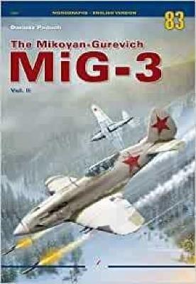 The Mikoyan-Gurevich MiG-3 Vol. II - Dariusz Paduch - cover