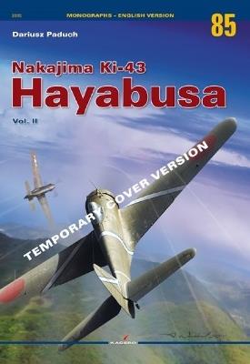 Nakajima Ki-43 Hayabusa Vol. II - Dariusz Paduch - cover