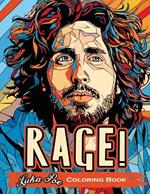 Rage!: A Coloring Book Revolutionary Sounds Unleashed- An Artistic Journey Through Activism and Music