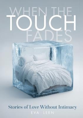 When the Touch Fades - Eva Lee,Limitless Mind Publishing - cover