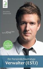Ihr Persoenlichkeitstyp - Verwalter (ESTJ)