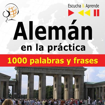 Alemán en la práctica – Escucha & Aprende