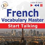 French Vocabulary Master: Start Talking
