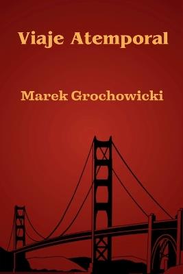 Viaje Atemporal - Marek Grochowicki - cover