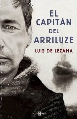 El Capitan del Arriluze / The Captain of the Arriluze - Luis De Lezama Baranano - cover