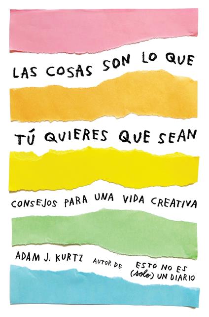 Las cosas son lo que tú quieres que sean