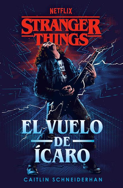 Stranger Things: El vuelo de Ícaro