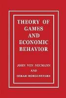 Theory of Games and Economic Behavior - John Von Neumann,Oskar Morgenstern - cover