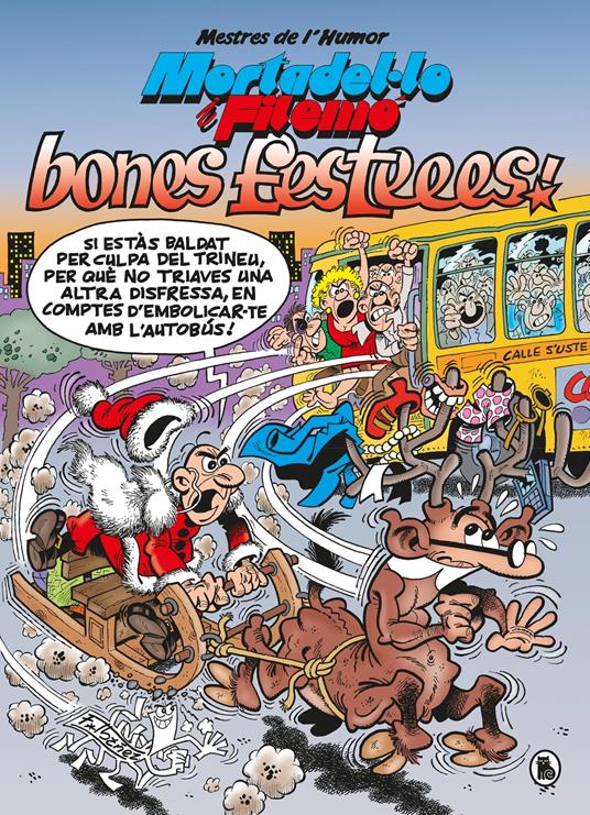 Mortadel·lo i Filemó. Bones festeees! (Mestres de l'Humor 54) - Francisco Ibáñez - ebook
