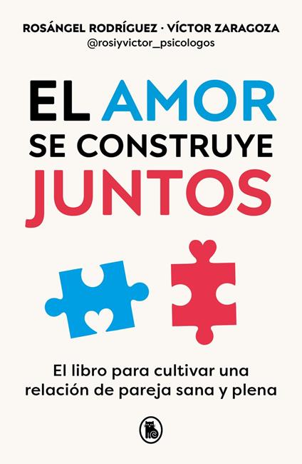 El amor se construye juntos - Rosángel Rodríguez,Víctor Zaragoza - ebook