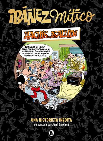 Ibáñez Mítico 1 - Hachís... ¡salud!