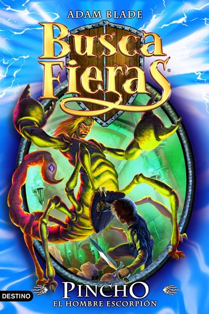 Pincho, el Hombre escorpión - Adam Blade,Macarena Salas - ebook