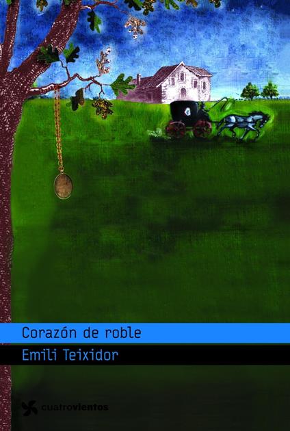 Corazón de roble - Emili Teixidor - ebook