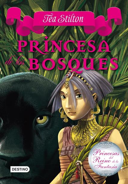 Princesa de los bosques - Tea Stilton,Helena Aguilà - ebook