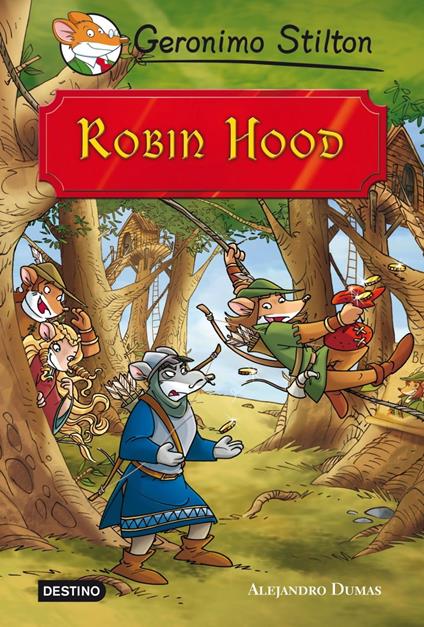 Robin Hood - Geronimo Stilton,Miguel García - ebook