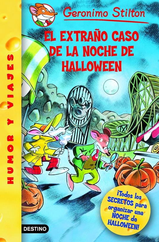 El extraño caso de la noche de Halloween - Geronimo Stilton - ebook